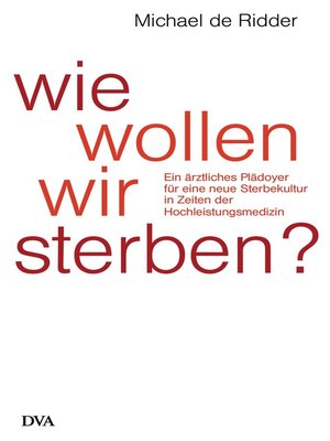 cover image of Wie wollen wir sterben?